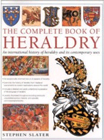 Stephen Slater The Complete Book of Heraldry