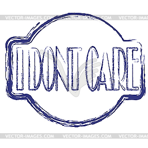 I dont care stamp - vector clipart