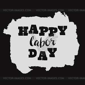 Happy labor day - vector clipart