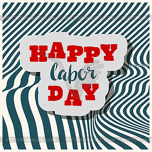 Happy Labour s day inscription - vector image