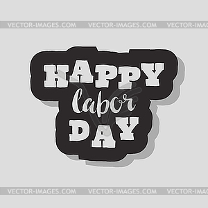 Happy Labour s day inscription - royalty-free vector clipart