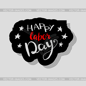 Happy Labour s day inscription - vector clip art