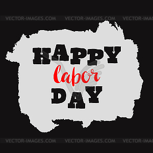 Happy labor day - vector clipart