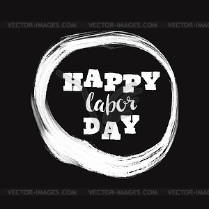 Happy labor day - vector image