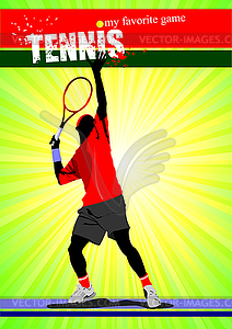 Man tennis poster. My favorite game - vector image