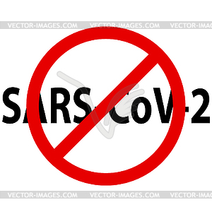 Stop SARS Covid Corona Virus sign - vector image
