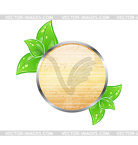 Wooden circle board with eco green leaves - vector clip art