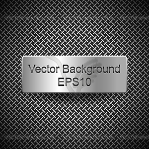 Plate on metal background - vector image