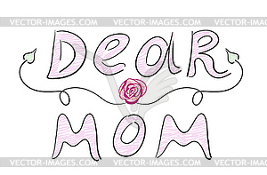 Text Dear mom - vector clip art