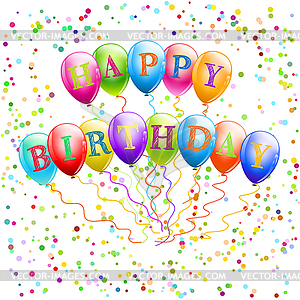 Happy birthday balloons with confetti - vector image