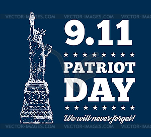 Patriot Day, September 11. Statue of Liberty - vector clipart