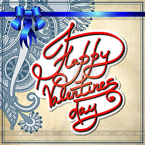 Hand lettering inscription - happy valentines day, - vector image