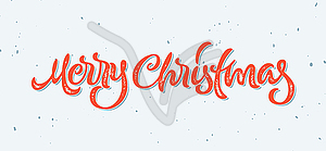 Merry Christmas calligraphic lettering card with - vector image