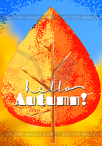 Hello Autumn or fall seasonal poster with grungy - vector image