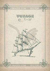 Vintage sailboat retro border drawing on old paper - vector clipart