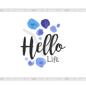 Hello Life Beauty Promo Sign - vector image