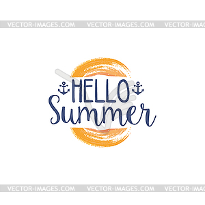 Hello Summer Message Watercolor Stylized Label - vector image