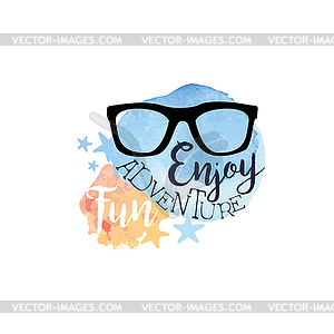 Enjoy Fun Adventure Message Watercolor Stylized - vector clipart