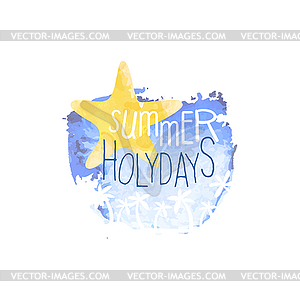 Summer Holydays Message Watercolor Stylized Label - vector image
