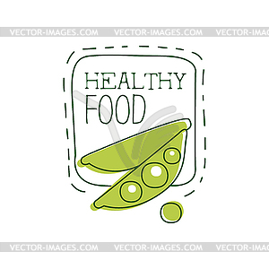 Fresh Vegan Food Promotional Sign With Peas And - vector clipart