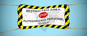 Restricted area hanged banner - vector image