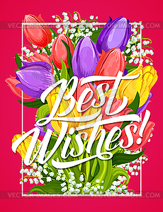 Greeting card of flower and Best Wishes lettering - vector image