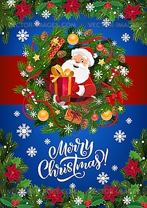 Santa Claus, Christmas gifts in Xmas wreath frame - vector image