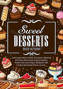 Sweet desserts, bakery shop pastry cakes - royalty-free vector clipart