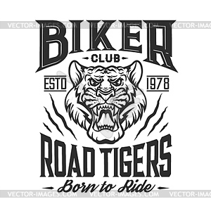 Biker club road tigers, motor ride t-shirt emblem - vector clipart