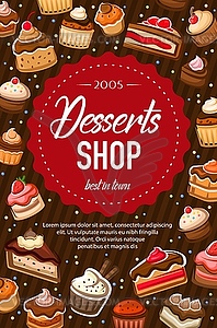 Sweet dessert cakes, bakery pastry shop food - vector clipart