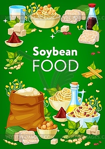 Soy beans, food products of soybean processing - vector image