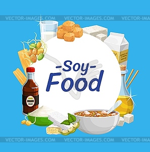 Soy products, soya bean food tofu, sauce and milk - vector clipart