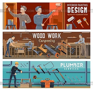 Plumbing, carpentry and painting worker banners - vector image