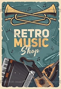 Music retro instruments shop, vintage poster - vector clipart