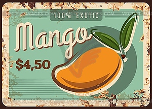 Mango rusty metal plate, tropical fruits food farm - vector clip art