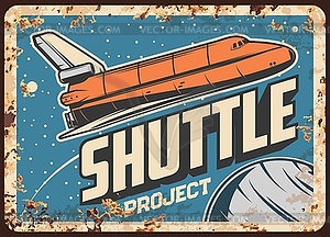 Shuttle project rusty plate, expedition - vector clip art