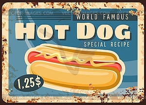 Hot dog fast food rusty metal plate, rust tin sign - vector clip art