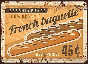 Bread baguette metal rusty plate, bakery shop menu - vector clipart