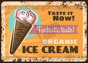 Organic ice cream rusty metal plate - vector image