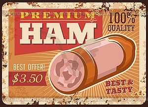 Premium ham rusty metal plate, sausage - vector clip art