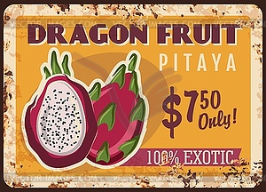 Dragon fruit pitaya rusty metal plate with price - vector clip art