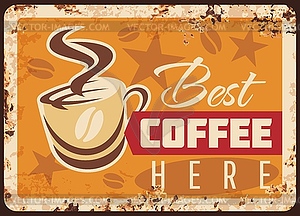 Coffee metal rusty plate, cafeteria drinks menu - vector clipart / vector image