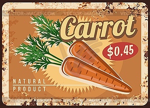 Carrot metal plate rust, vegetable farm price sign - vector clipart
