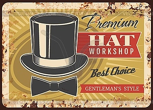 Tailor shop metal plate rusty, man hat making - vector image