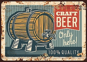 Craft beer rusty metal plate, rust tin sign - vector clip art