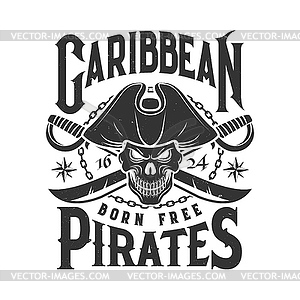 Tshirt print with pirate skull mascot in tricorn - vector image