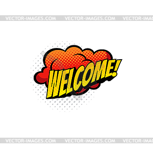 Half tone welcome retro cloud dialogue message - vector image