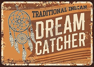 Indian dream catcher rusty metal signboard - vector clip art