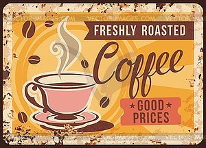 Coffee roasting company rusty metal plate - vector image