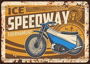 Ice speedway rusty metal plate retro motorcycle - vector clip art